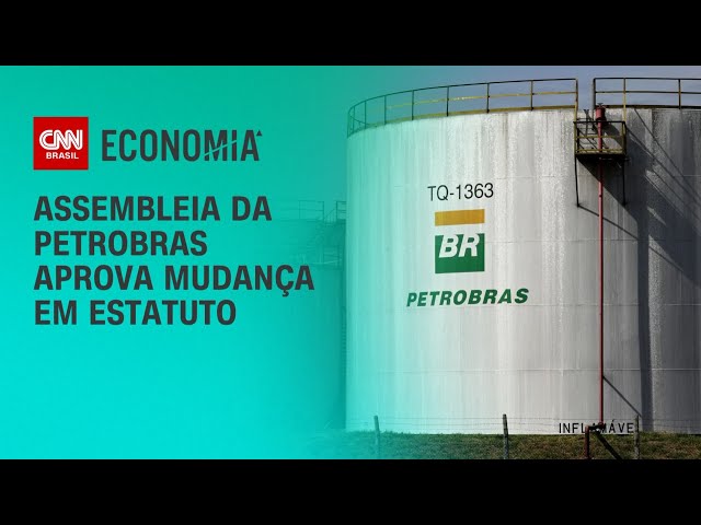 Assembleia Da Petrobras Aprova Mudança Em Estatuto | Cnn 360º