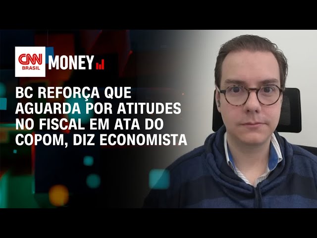 Bc Reforça Que Aguarda Por Atitudes No Fiscal Em Ata Do Copom, Diz Economista | Abertura De Mercado