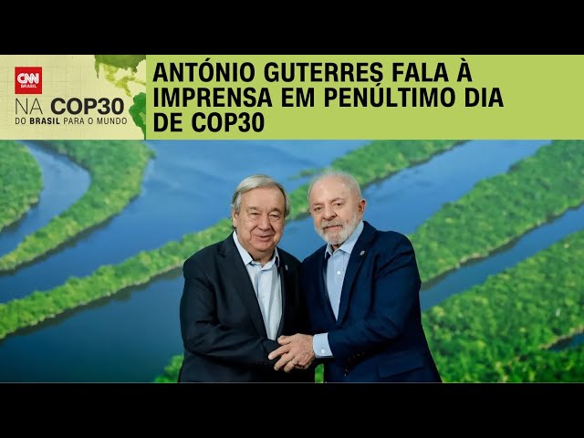 Secretário-Geral Da Onu Detalha Discussões Da Cop30 | Live Cnn